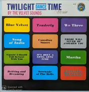 The Velvet Sounds - Twilight Dance Time By The Velvet Sounds