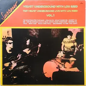 The Velvet Underground - 1969 Velvet Underground Live With Lou Reed (Vol.1)