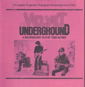 The Velvet Underground - The Velvet Underground - A Documentary Film By Todd Haynes