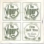 The Vipers - I've Got You