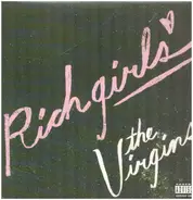The Virgins - Rich Girls