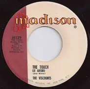 The Viscounts - The Touch (Le Grisbi) / Chug-A-Lug