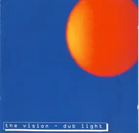 The Vision - Dub Light
