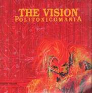 The Vision - Politoxicomania