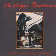 The Vulgar Boatmen - You and Your Sister