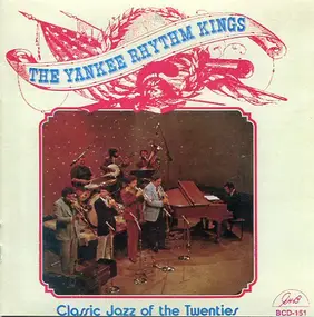 The Yankee Rhythm Kings - Classic Jazz Of The Twenties Vol.2