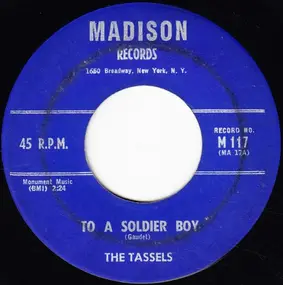 The Tassels - To A Soldier Boy / The Boy For Me