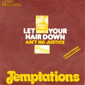 The Temptations - Let Your Hair Down