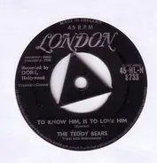 The Teddy Bears - To know Him, Is To Love Him / Don't You Worry My Little pet