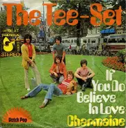 The Tee-Set - If You Do Believe In Love / Charmaine