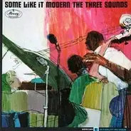 The Three Sounds - Some Like It Modern