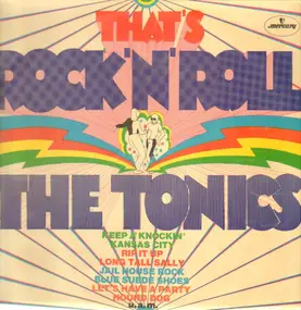 Tonics - That's Rock'n'Roll