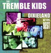 The Tremble Kids - Dixieland at Its Best