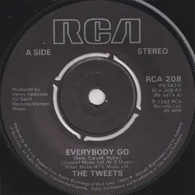 The Tweets - Everbody Go