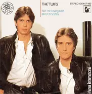 The Twins - Not The Loving Kind / Men Of Destiny
