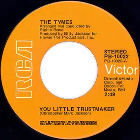 The Tymes - You Little Trustmaker / The North Hills