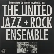 The United Jazz+Rock Ensemble - Zwischenbilanz - Das Beste Aus Den Jahren 1977-1981