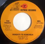 The Vogues - Moments To Remember / Once In A While