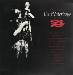 The Waterboys - The Best Of The Waterboys '81 - '90 ‎