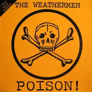 The Weathermen - Poison! (Two New Remixes)