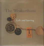 The Weakerthans - Left and Leaving