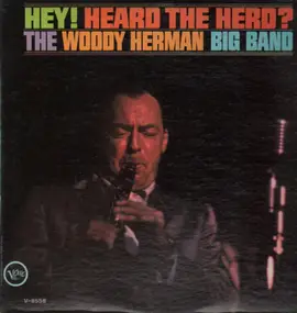 Woody Herman - Hey! Heard The Herd?