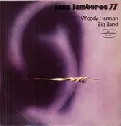 The Woody Herman Big Band - Jazz Jamboree 77 Vol. 2