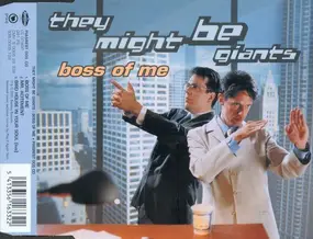 They Might Be Giants - Boss Of Me