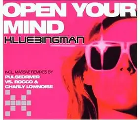 Klubbingman - Open Your Mind