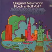 The Ad Libs, Dixie Cups, Jelly Beans a.o. - Original New York Rock & Roll Vol. 1