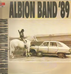 The Albion Band - Give Me A Saddle, I'll Trade You A Car