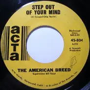 The American Breed - Step Out Of Your Mind