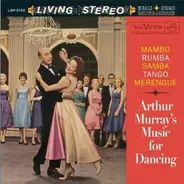 The Arthur Murray Orchestra - Arthur Murray's Music For Dancing - Mambo - Rumba - Samba- Tango - Merengue