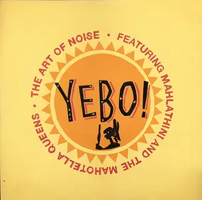 The Art of Noise - Yebo!