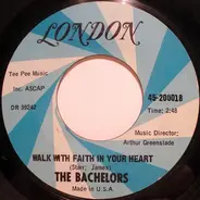The Bachelors - Walk With Faith In Your Heart