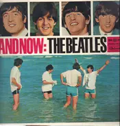 The Beatles - And Now: The Beatles