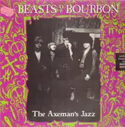The Beasts Of Bourbon - The Axeman's Jazz