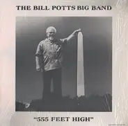 The Bill Potts Big Band - 555 Feet High