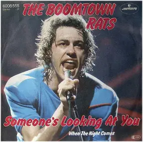 The Boomtown Rats - Someone's Looking At You
