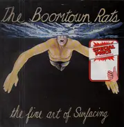 The Boomtown Rats - The Fine Art of Surfacing