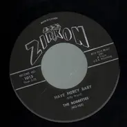 The Bobbettes - Have Mercy Baby / Dance With Me Georgie