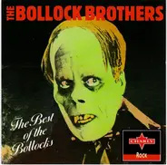 The Bollock Brothers - The Best Of The Bollocks