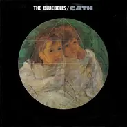 The Bluebells - Cath / Will She Always Be Waiting