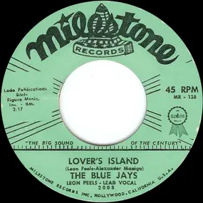 The Blue Jays - Lover's Island / You're Gonna Cry