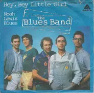 The Blues Band - Hey, Hey Little Girl