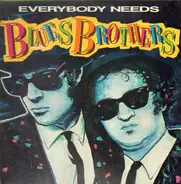 The Blues Brothers - Everybody Needs Blues Brothers