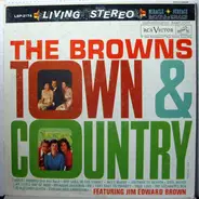The Browns Featuring Jim Ed Brown - Town & Country