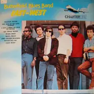 The Butterfield Blues Band - EAST-WEST
