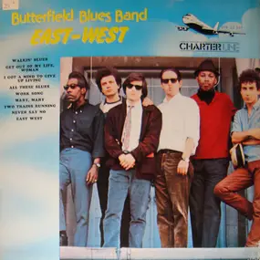 Butterfield Blues Band - EAST-WEST