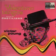 The Castilians, Victor Young - Valentino Tangos